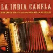 0093074054727 : LA INDIA CANELA : MERENGUE TIPICO FROM DOMINICAN REPUBLIC