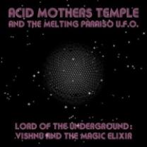 0777078918420 : ACID MOTHERS TEMPLE : LORD OF THE UNDERGROUND: VISHNU...