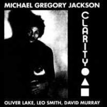 0825481030281 : JACKSON MICHAEL GREGORY : CLARITY - WITH DAVID MURRAY