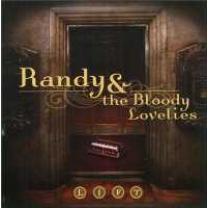 0875929000529 : RANDY AND THE BLOODY LOVELIES : LIFT 0875929000529 : RANDY AND THE BLOODY LOVELIES : LIFT