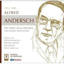 4011222315847 : ANDERSCH/KREINDL/KORTE/LIECK/+ : DER VATER EINES M&Ouml;ERDERS/+ ... (ANDERSCH ALFRED)