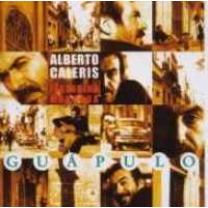 4024236020058 : CALERIS ALBERTO FEAT. MONCADA : GUAPULO 4024236020058 : CALERIS ALBERTO FEAT. MONCADA : GUAPULO