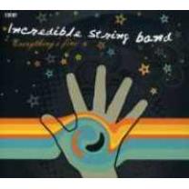 5036436013326 : INCREDIBLE STRING BAND : EVERYTHING'S FINE 5036436013326 : INCREDIBLE STRING BAND : EVERYTHING'S FINE