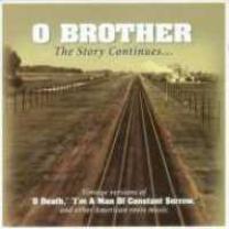 8712177042944 : VARIOUS : O BROTHER: THE STORY CONTINUES 8712177042944 : VARIOUS : O BROTHER: THE STORY CONTINUES