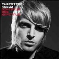 KREUZ CHRISTIAN - DIKTATUR DES KAPITALS - CD