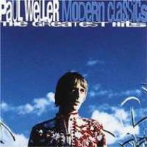 Weller Paul - Modern Classics - The Greatest Hits