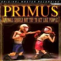 Primus - Animals Should Not Try To Act Like People