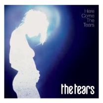Tears - Here Come The Tears LP